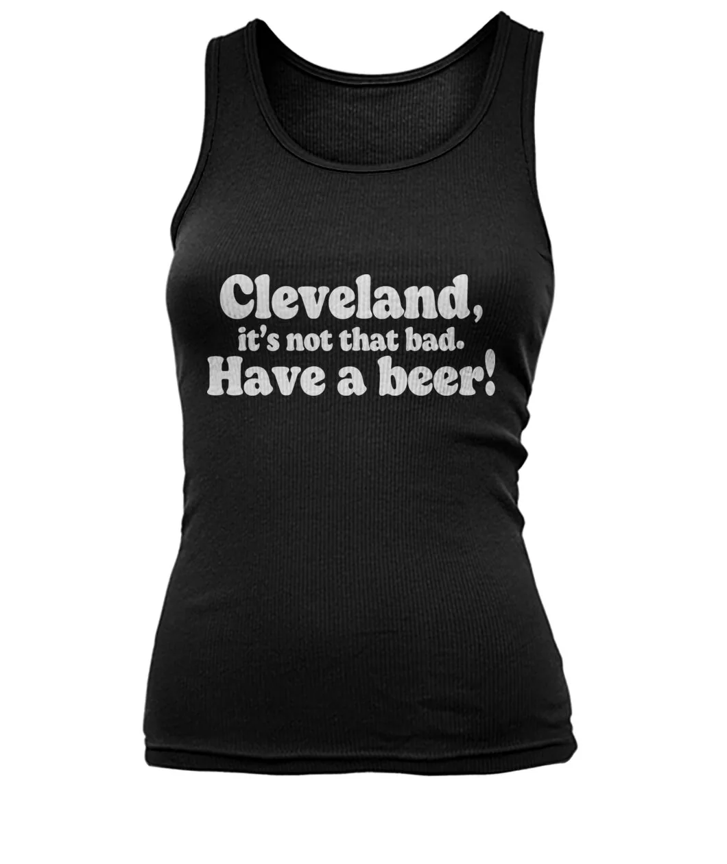 Cleveland It's Not That Bad Have A Beer Shirt view 4