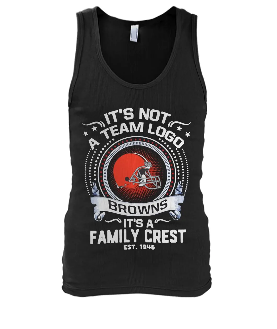 It S Not A Team Logo Browns It S A Family Crest EST 1946 Shirt view 4