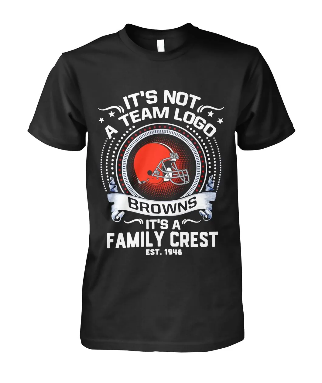 It S Not A Team Logo Browns It S A Family Crest EST 1946 Shirt view 6