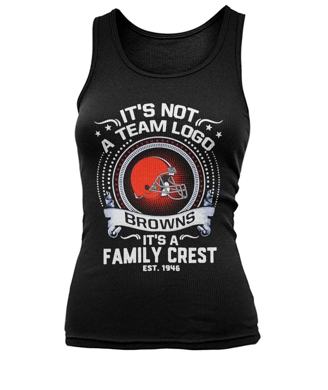 It S Not A Team Logo Browns It S A Family Crest EST 1946 Shirt view 7