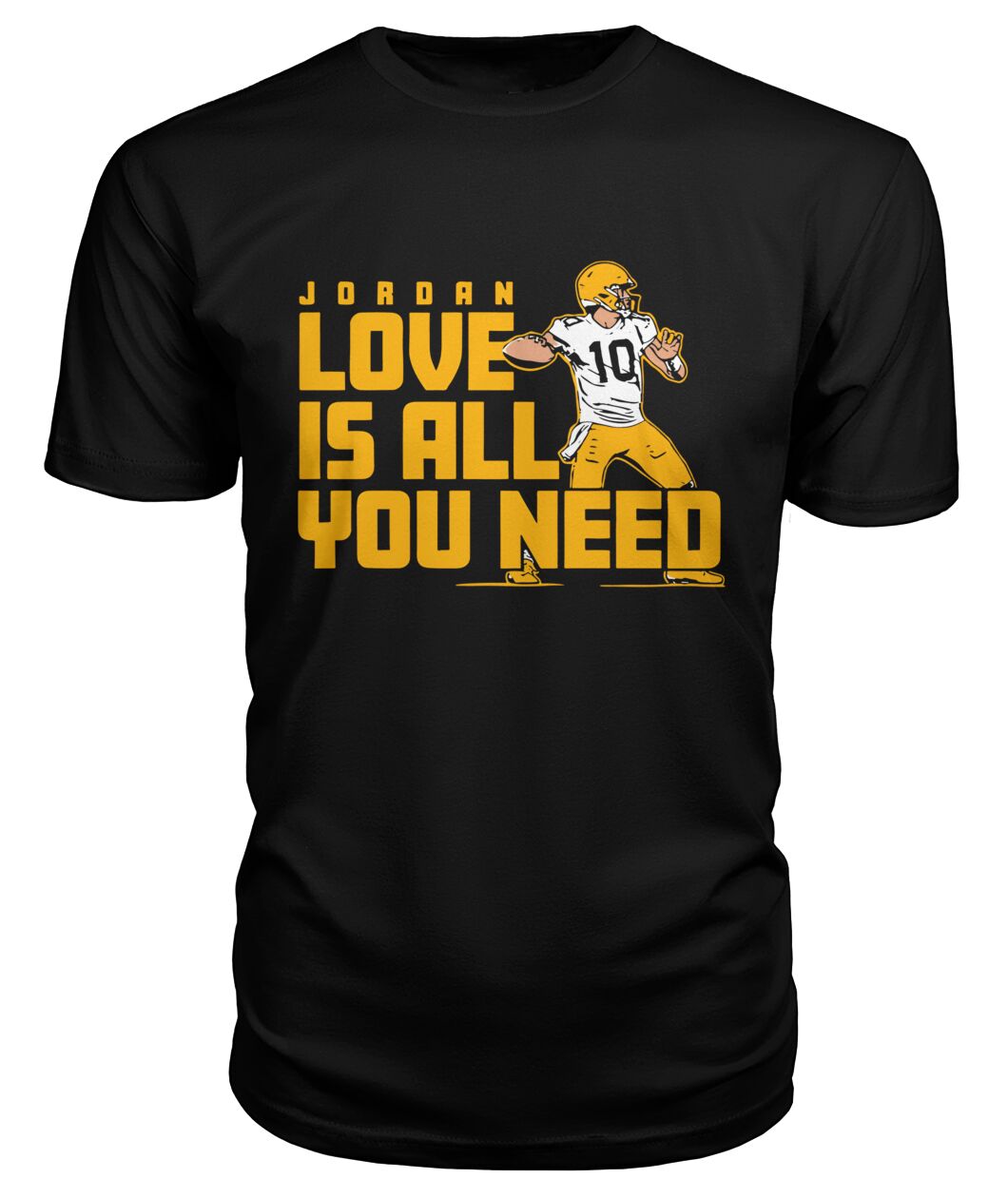 Jordan Love Is All You Need Shirt - JORDAN LOVE IS ALL YOU NEED with player