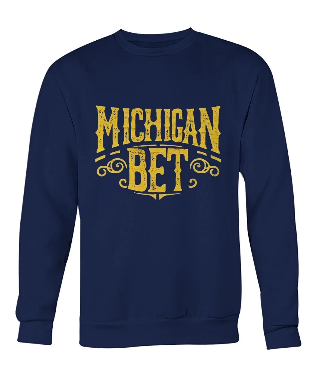 Michigan Bet Ornate Sweatshirt - MICHIGAN BET ornate lettering