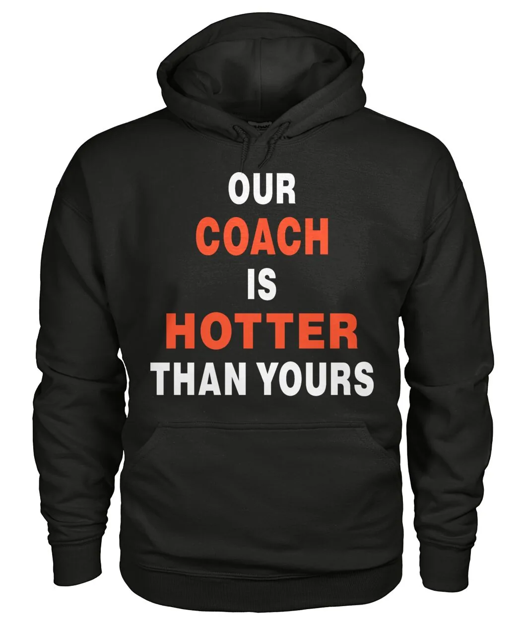 Our Coach Is Hotter Than Yours Sweatshirt view 7