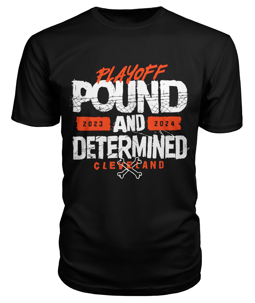 Playoff Pound And Determined Shirt - PLAYOFF POUND AND DETERMINED 2023 2024 CLEVELAND